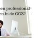 Je als een professional voelen in de GGZ?